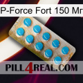 P-Force Fort 150 Мг new09